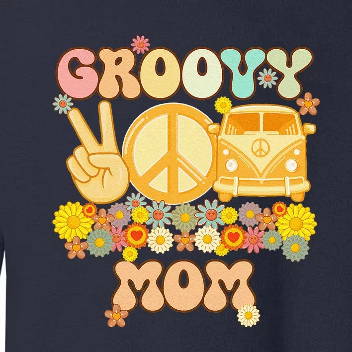 Groovy Mom Retro Matching Family Baby Shower MotherS Day Toddler Sweatshirt