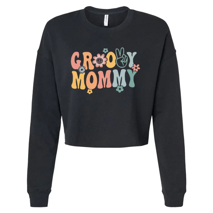 Groovy Mommy Retro Mom Matching Family 1st Birthday Party Cropped Pullover Crew