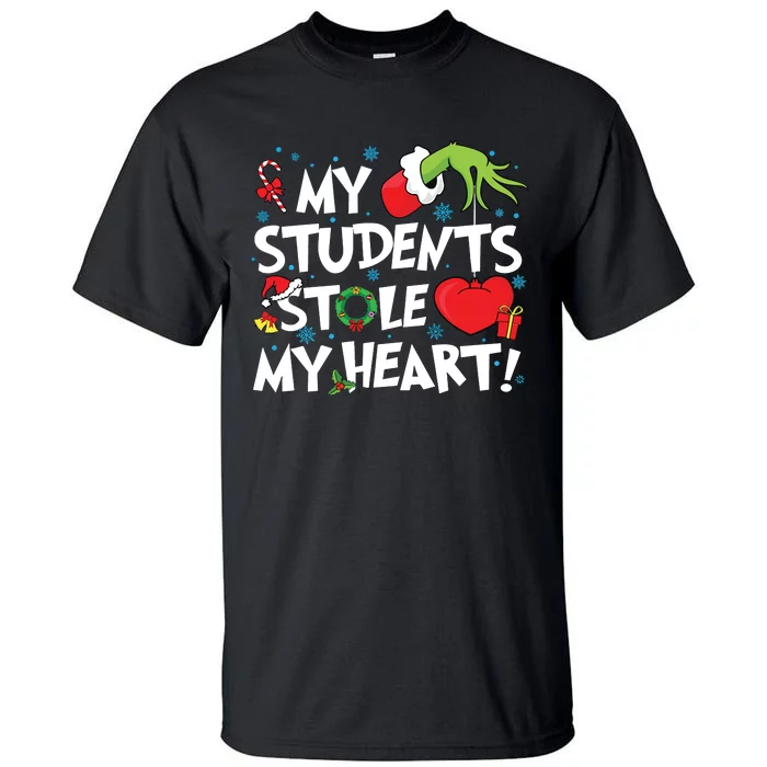 Grinchmas My Student Stole My Heart Teacher Christmas Tall T-Shirt