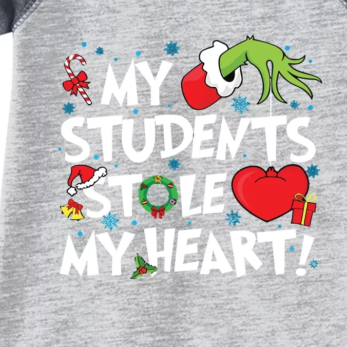 Grinchmas My Student Stole My Heart Teacher Christmas Infant Baby Jersey Bodysuit