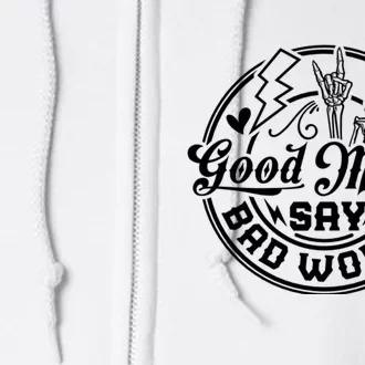 Good Moms Say Bad Words Full Zip Hoodie