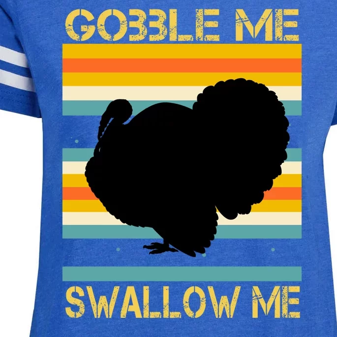 Gobble Me Swallow Me Funny Turkey Enza Ladies Jersey Football T-Shirt