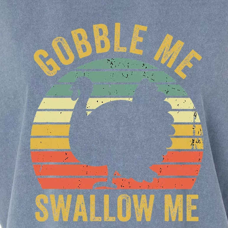 Gobble Me Swallow Thanksgiving Feast Garment-Dyed Women's Muscle Tee