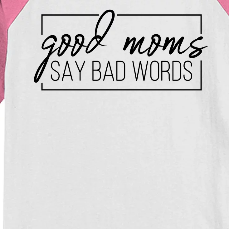 Good Moms Say Bad Words Funny Kids Colorblock Raglan Jersey