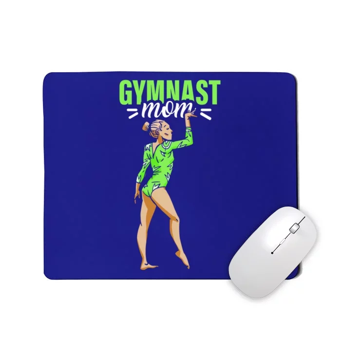 Gymnast Mom Sports Gymnastics Gymnasts Lover Mother Mommy Cute Gift Mousepad