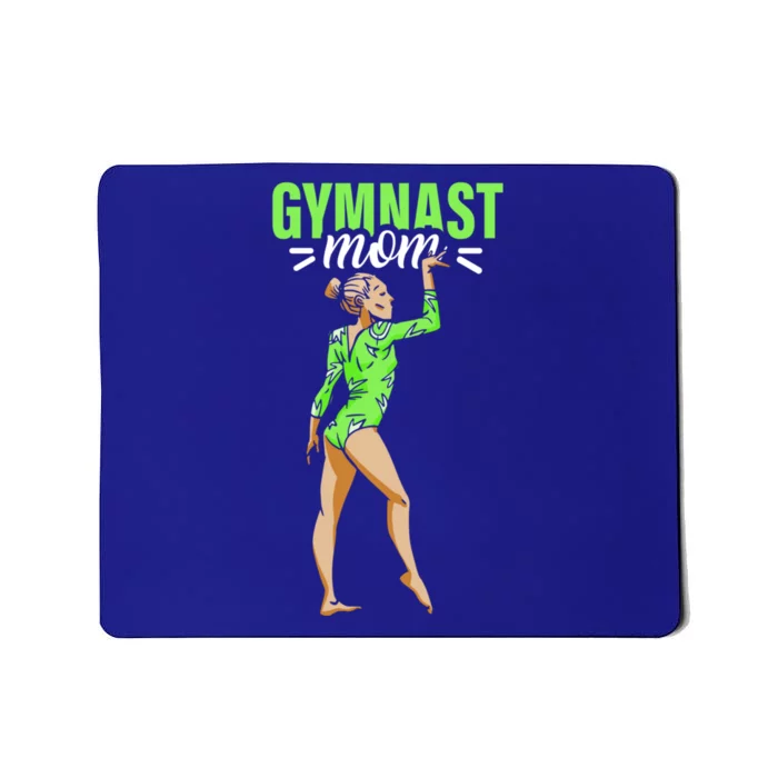 Gymnast Mom Sports Gymnastics Gymnasts Lover Mother Mommy Cute Gift Mousepad