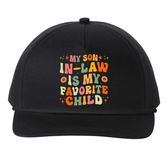 Groovy My Son In Law Is My Favorite Child Son In Law Funny Snapback Five-Panel Rope Hat