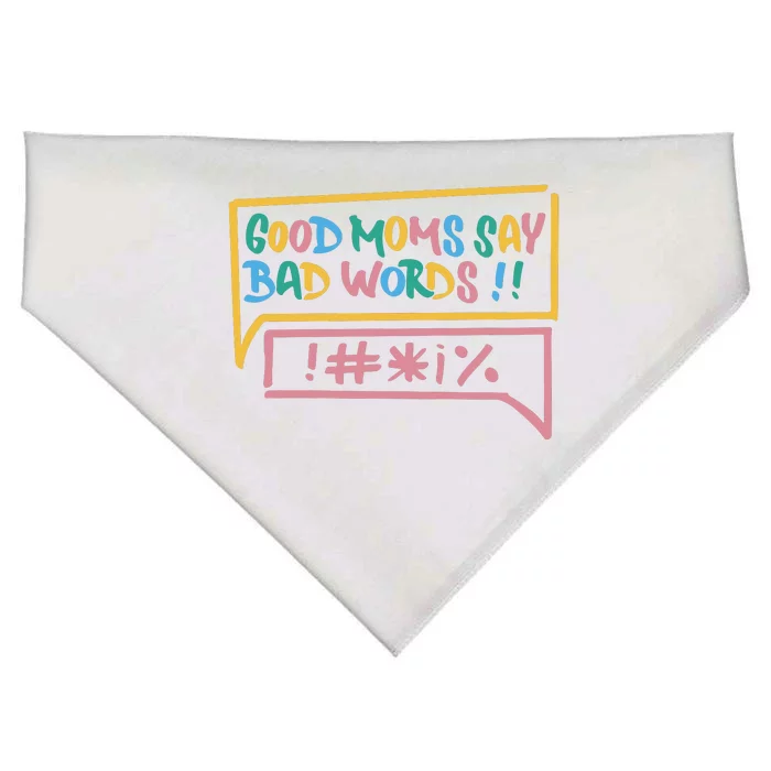 Good Moms Say Bad Words Cursing USA-Made Doggie Bandana