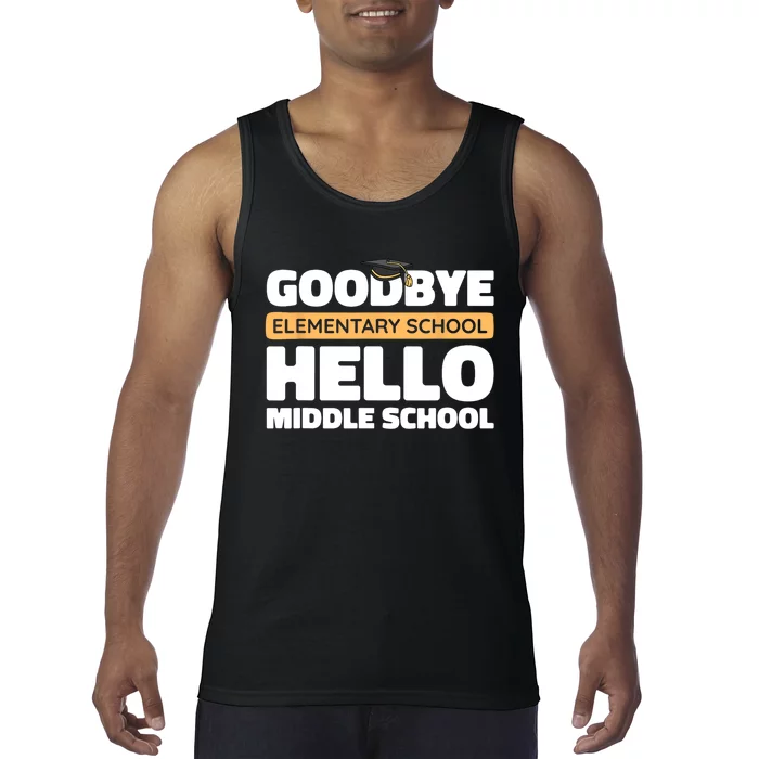 Goodbye Middle School Hello High School 8th Grade Graduation Tank Top