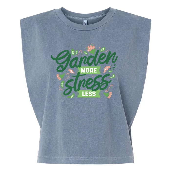 Garden More Stress Less Garment-Dyed Women's Muscle Tee