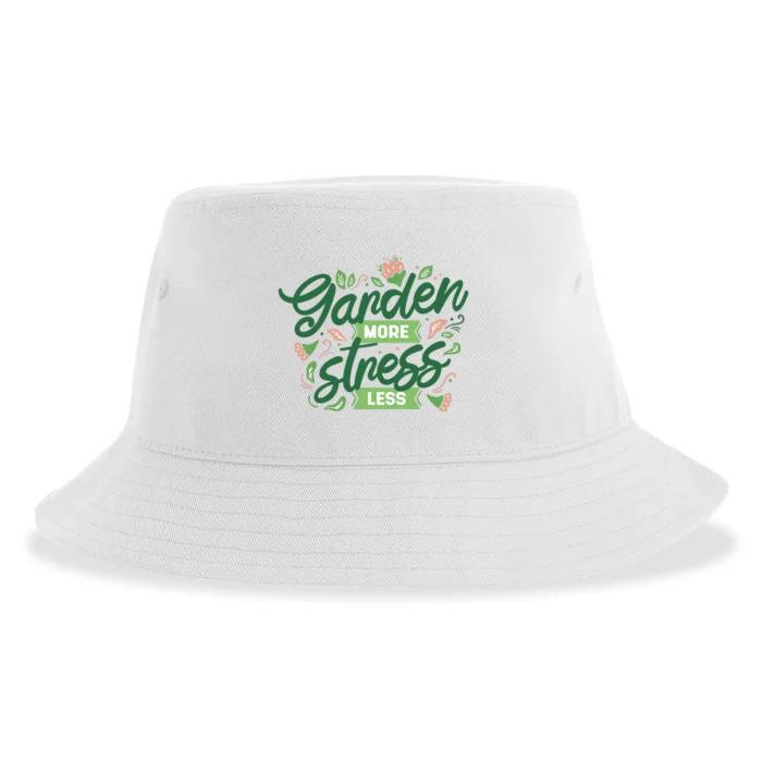 Garden More Stress Less Sustainable Bucket Hat