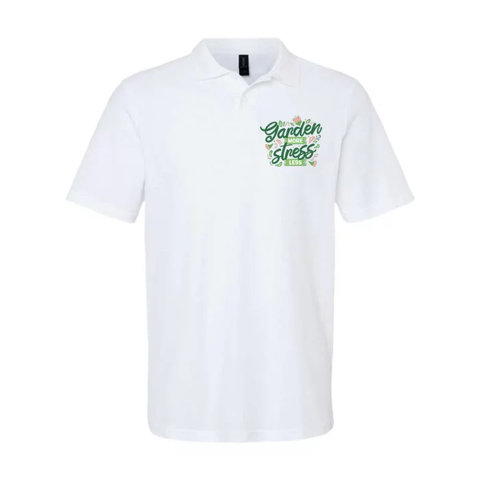 Garden More Stress Less Softstyle Adult Sport Polo