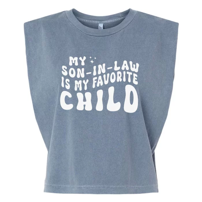 Groovy My Son In Law Is My Favorite Child Funny Family Garment-Dyed Women's Muscle Tee