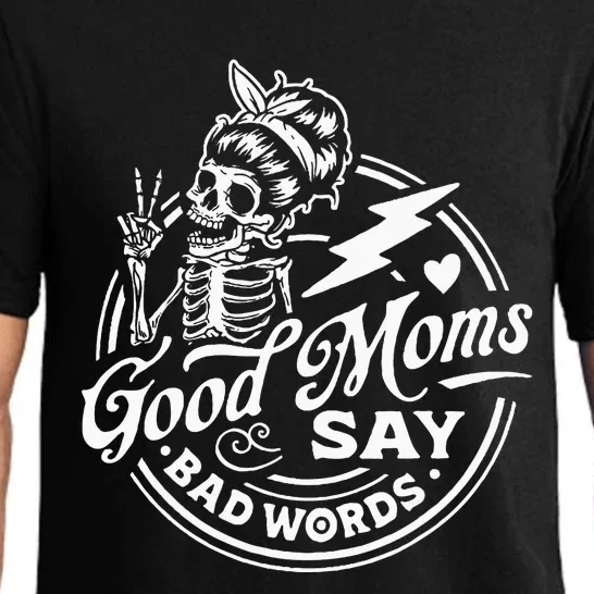 Good Mom Says Bad Words Messy Bun Skull Thanksiving Pajama Set