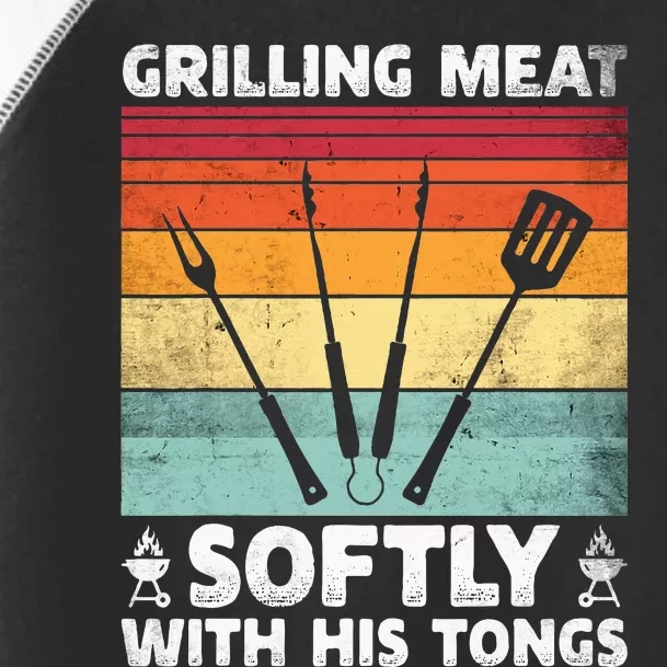 Grilling Meat Softly With His Tongs Funny Grilling Bbq Quote Toddler Fine Jersey T-Shirt