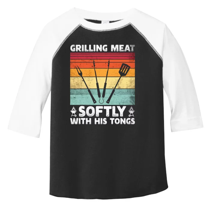 Grilling Meat Softly With His Tongs Funny Grilling Bbq Quote Toddler Fine Jersey T-Shirt