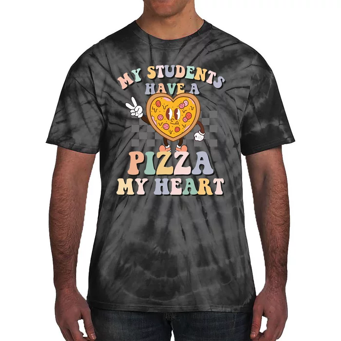 Groovy My Students Have Pizza Of My Heart Teacher Valentine Tie-Dye T-Shirt