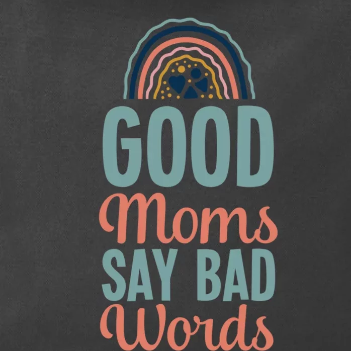 Good Moms Say Bad Words Bohemian Rainbow Boho Mom Zip Tote Bag