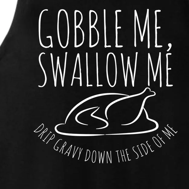 Gobble Me Swallow Me Funny Thanksgiving Ladies Tri-Blend Wicking Tank