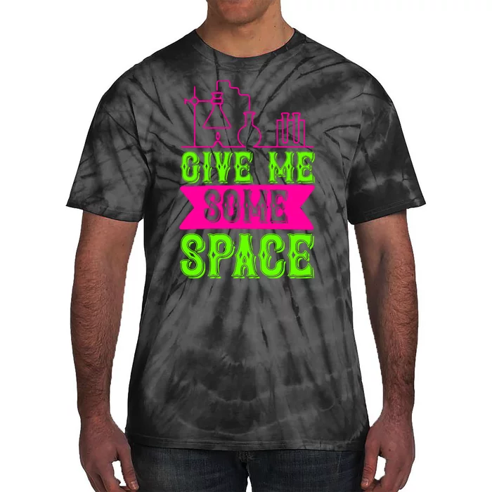 Give Me Some Space Tie-Dye T-Shirt