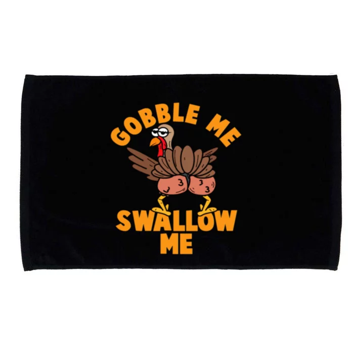 Gobble Me Swallow Funny Thanksgiving Turkey Microfiber Hand Towel