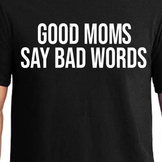 Good Moms Say Bad Words Funny Mom Pajama Set