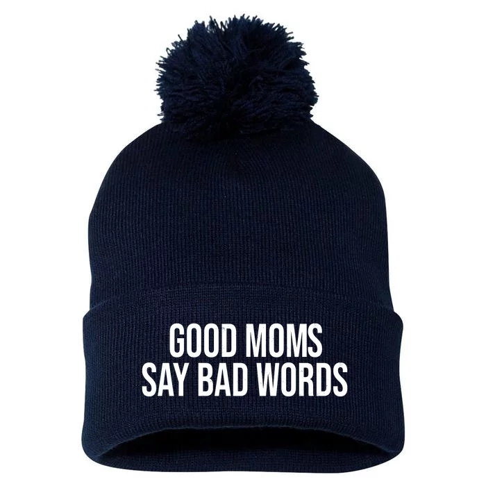 Good Moms Say Bad Words Funny Mom Pom Pom 12in Knit Beanie