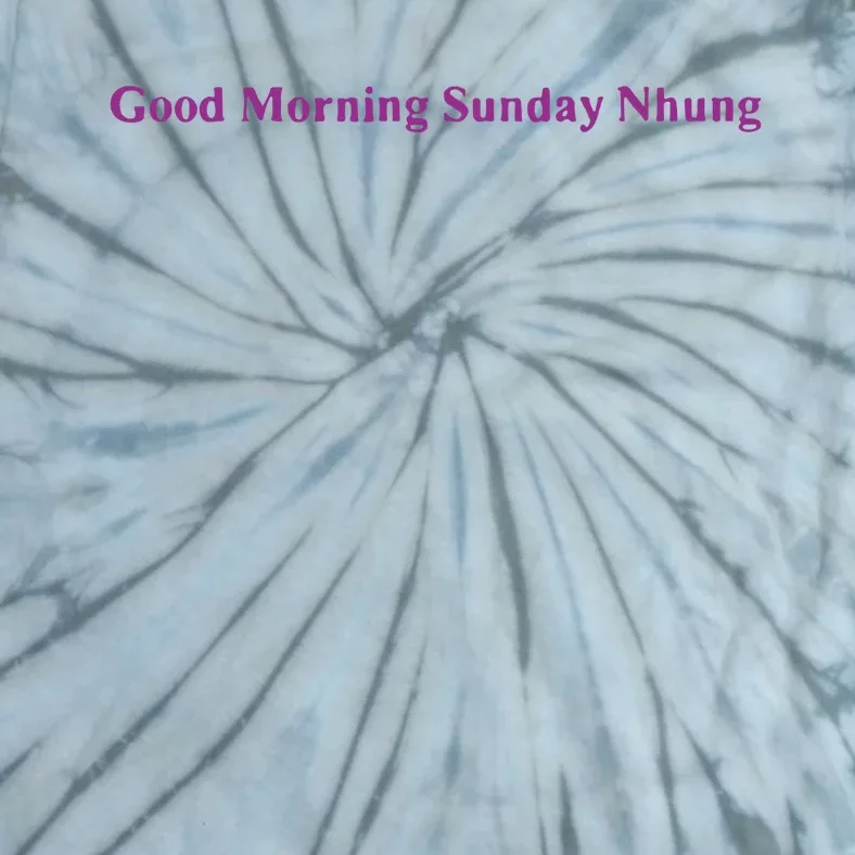 Good Morning Sunday Nhung Tie-Dye T-Shirt