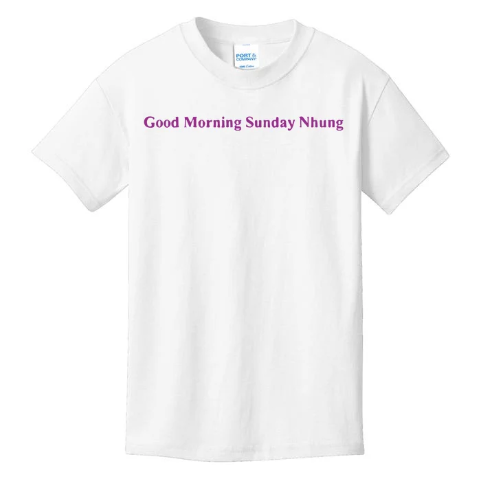 Good Morning Sunday Nhung Kids T-Shirt