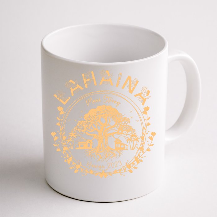 Golden Maui Strong Lahaina Strong Banyan Tree Front & Back Coffee Mug