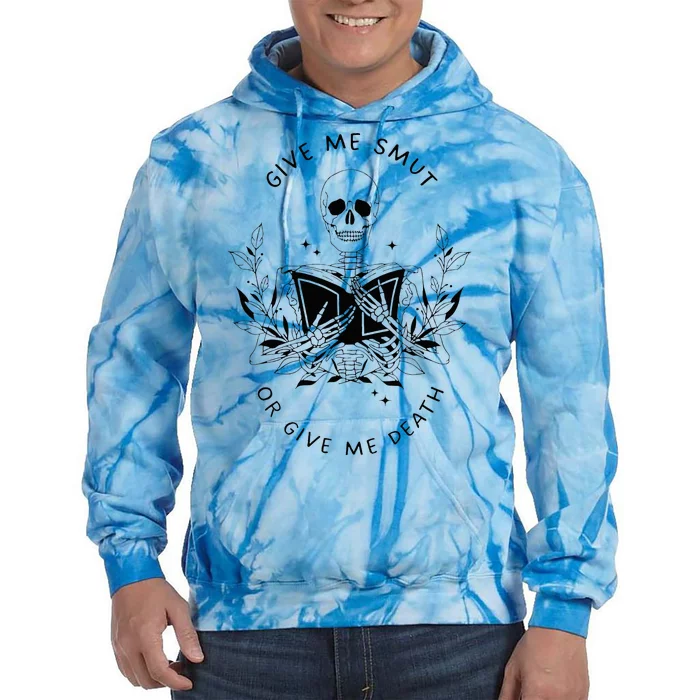 Give Me Smut Or Give Me Death Skeleton Book Lover Tie Dye Hoodie