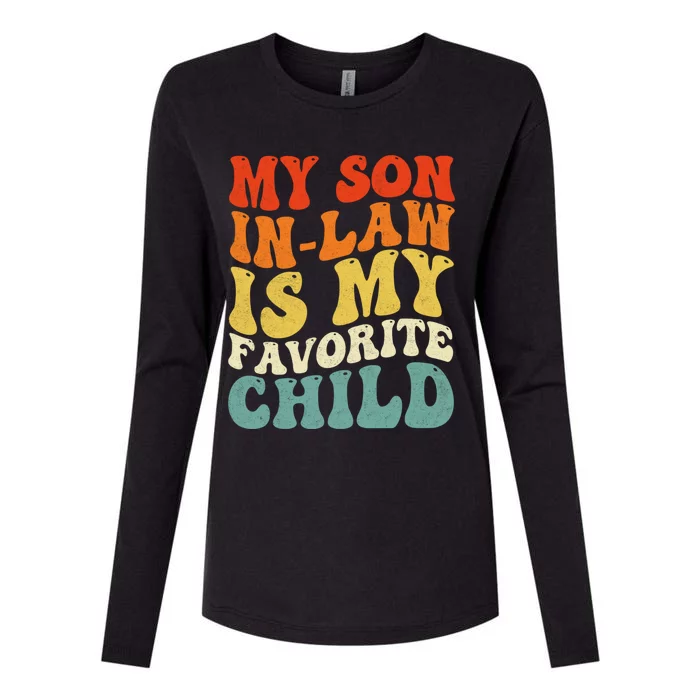 Groovy My Son In Law Is My Favorite Child Son In Law Funny Womens Cotton Relaxed Long Sleeve T-Shirt