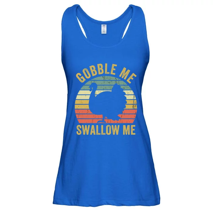 Gobble Me Swallow Funny Thanksgiving Feast Turkey Trot Gift Ladies Essential Flowy Tank