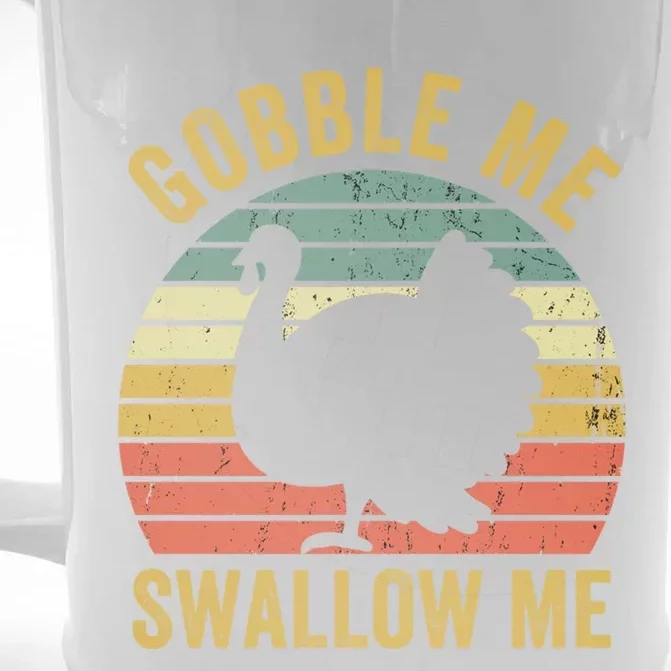 Gobble Me Swallow Funny Thanksgiving Feast Turkey Trot Gift Front & Back Beer Stein