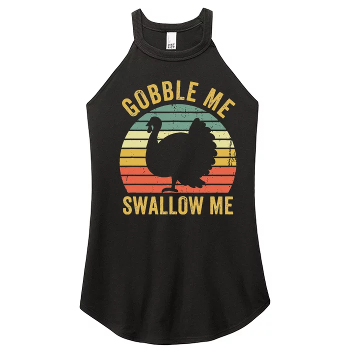 Gobble Me Swallow Funny Thanksgiving Feast Turkey Trot Women’s Perfect Tri Rocker Tank