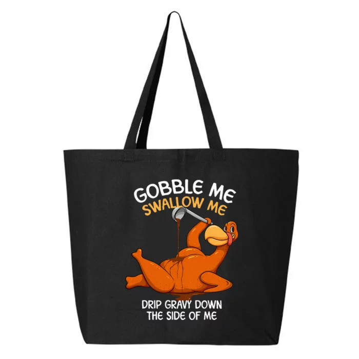 Gobble Me Swallow Me Thanksgiving Turkey Gravy Wap 25L Jumbo Tote