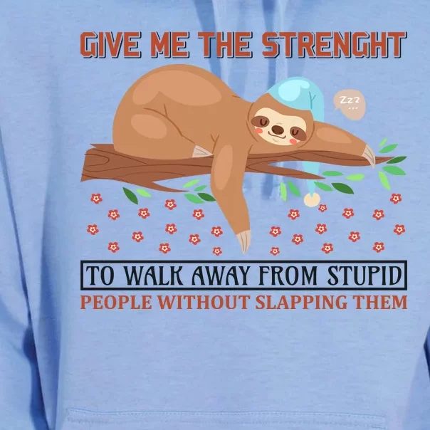 Give Me The Strength Tol Walk Away From Stupid Unisex Surf Hoodie