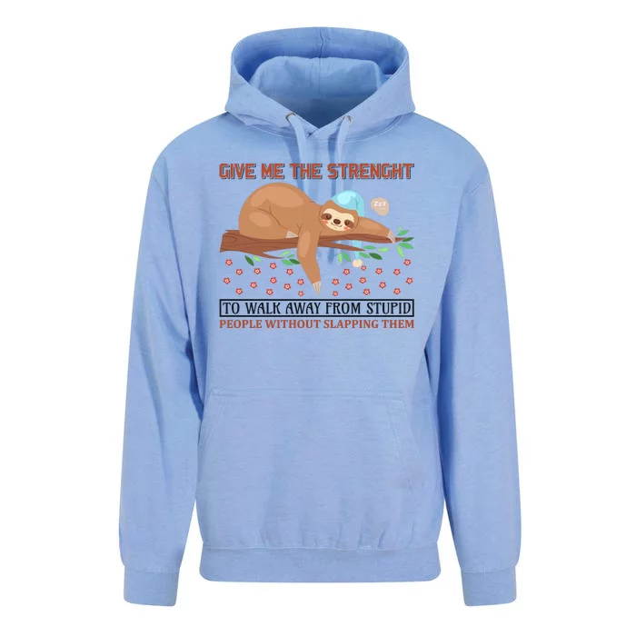 Give Me The Strength Tol Walk Away From Stupid Unisex Surf Hoodie