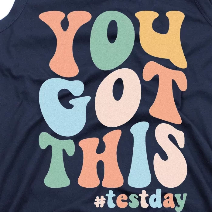 Groovy Motivational Testing Day Teacher Student You Got This Tank Top