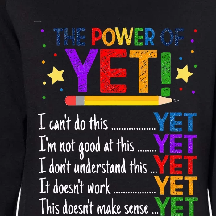 Growth Mindset Teacher Kindness Power Of Yet Inspirational Womens California Wash Sweatshirt