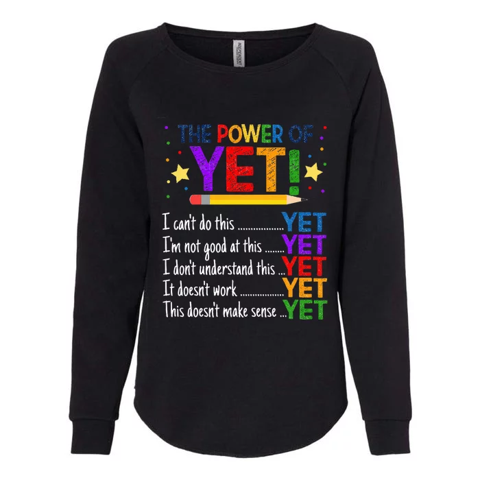 Growth Mindset Teacher Kindness Power Of Yet Inspirational Womens California Wash Sweatshirt