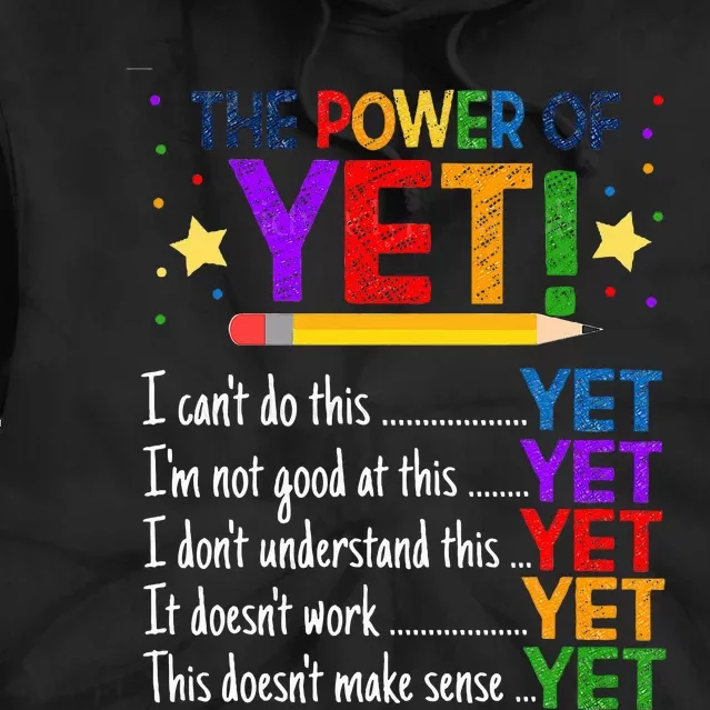 Growth Mindset Teacher Kindness Power Of Yet Inspirational Tie Dye Hoodie