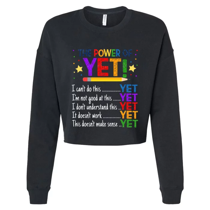 Growth Mindset Teacher Kindness Power Of Yet Inspirational Cropped Pullover Crew