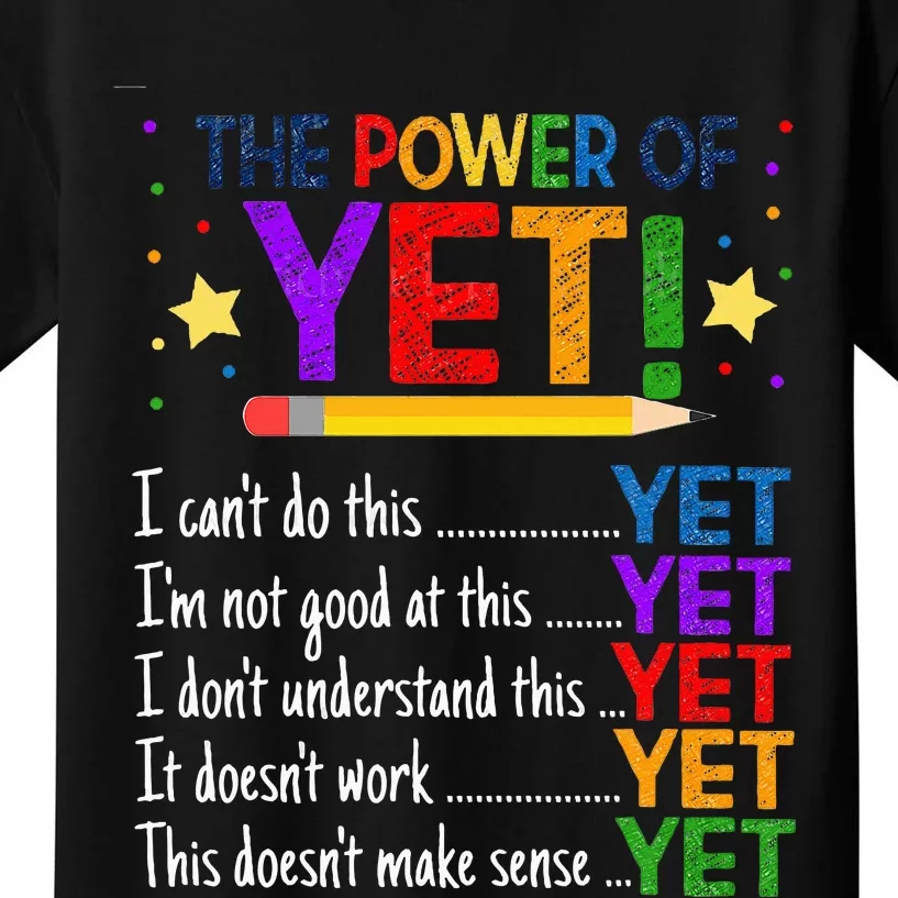 Growth Mindset Teacher Kindness Power Of Yet Inspirational Kids T-Shirt