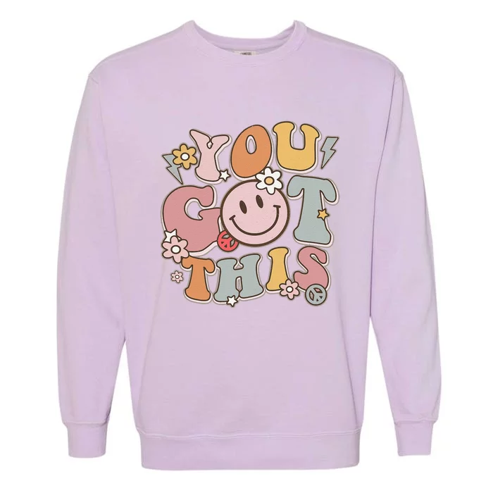 Groovy Motivational Testing Day Teacher Student You Got This Garment-Dyed Sweatshirt