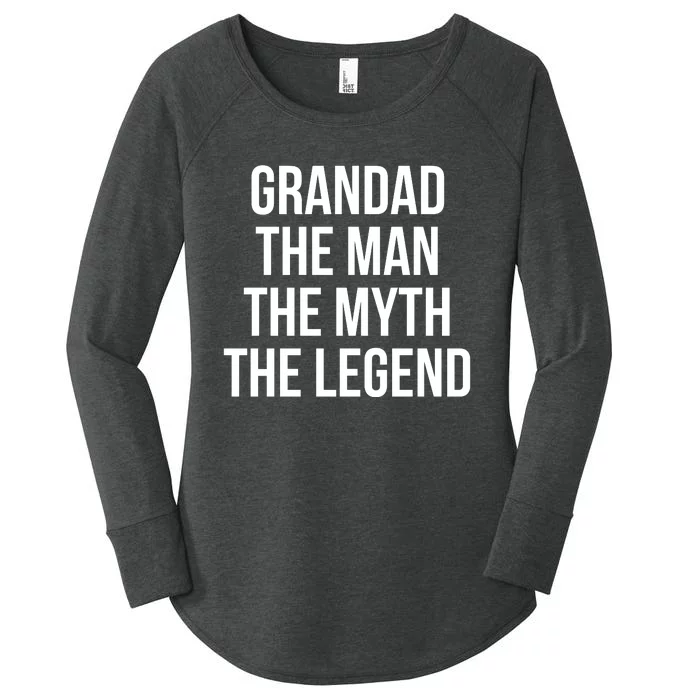 Grandad Man The Myth Legend Women's Perfect Tri Tunic Long Sleeve Shirt