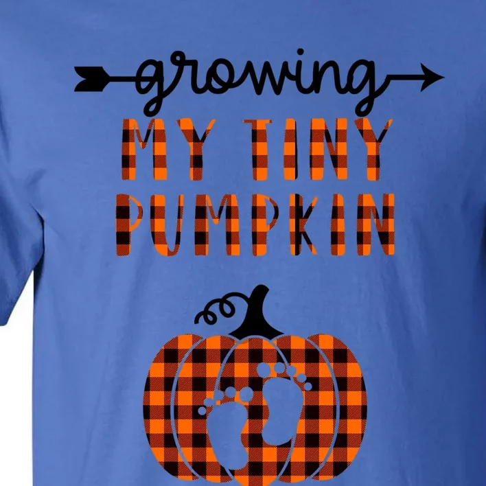 Growing My Tiny Pumpkin Thanksgiving Pregnancy Announcet Gift Tall T-Shirt