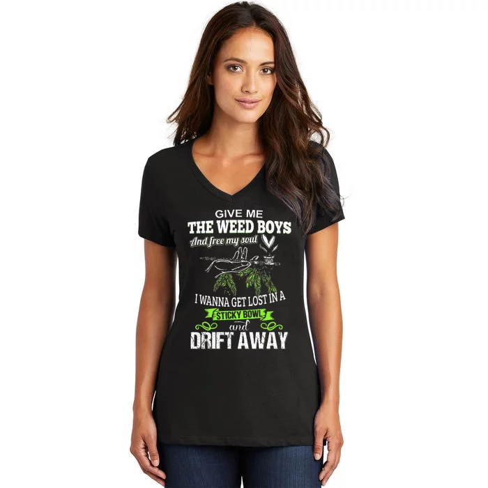 Give Me The Weed And Free My Soul I Wanna Get Lost In Women's V-Neck T-Shirt