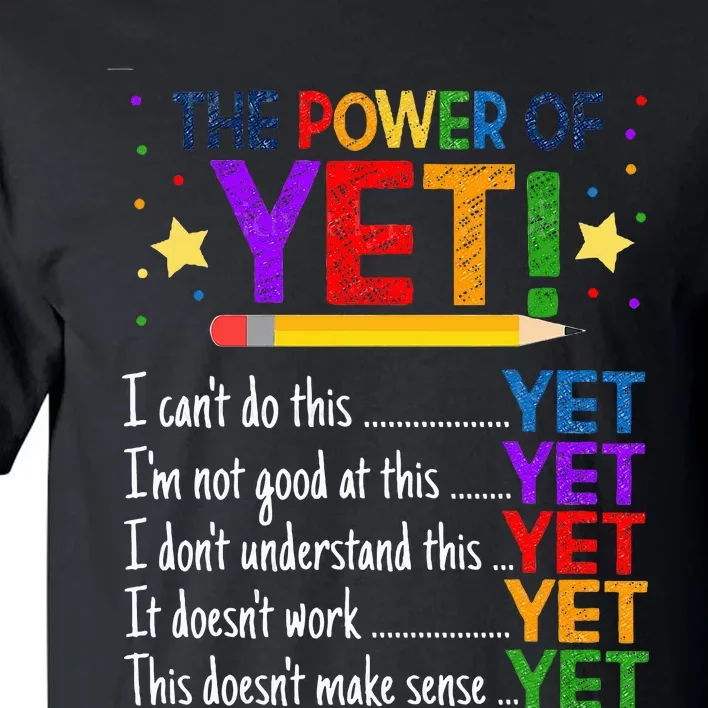 Growth Mindset Teacher Kindness Power Of Yet Inspirational Tall T-Shirt