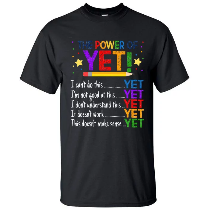 Growth Mindset Teacher Kindness Power Of Yet Inspirational Tall T-Shirt